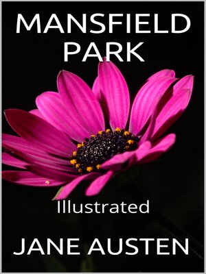 cover image of Mansfield Park--Illustrated